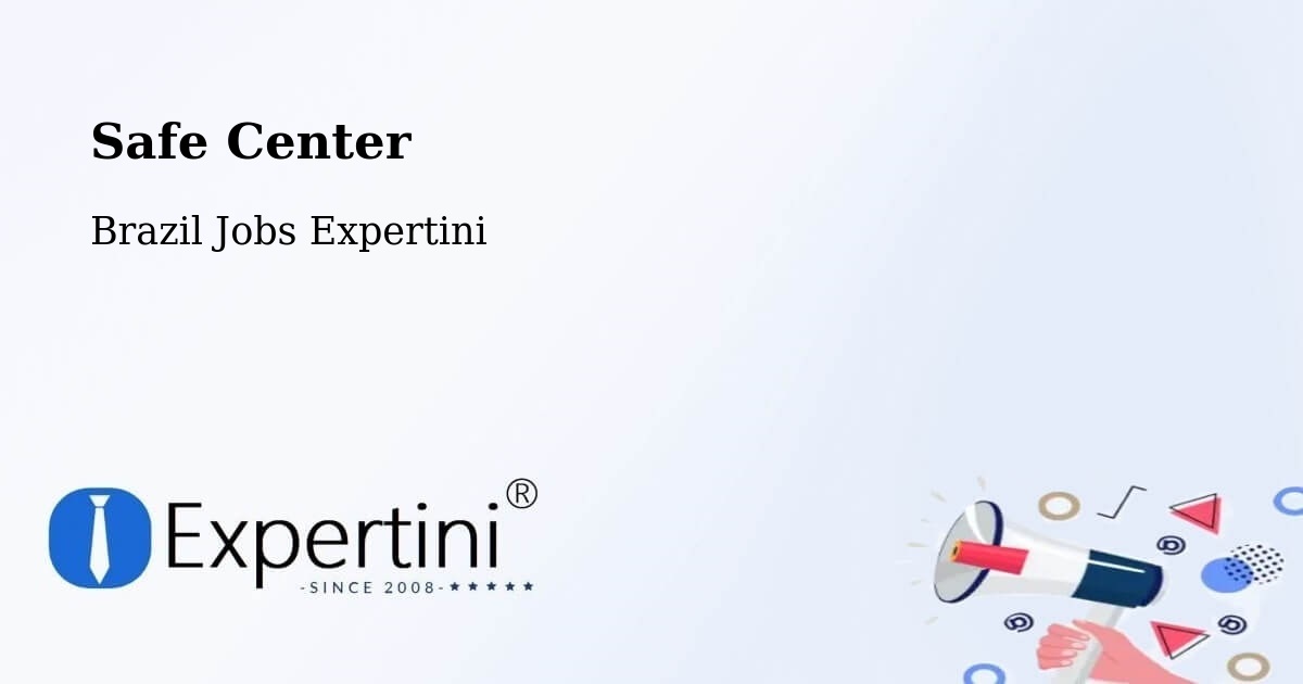 Safety Center – Arealva - Brazil Jobs Expertini